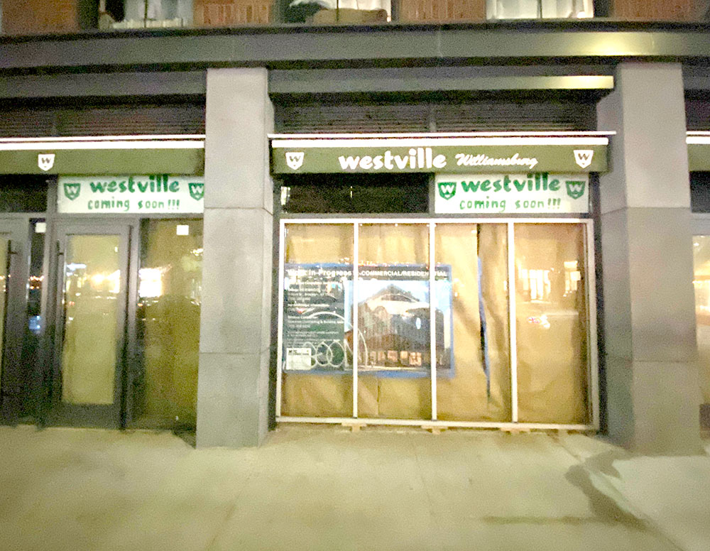 Westville's Williamsburg storefront is under construction